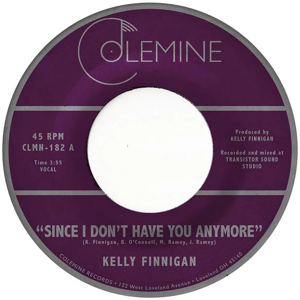 Kelly Finnigan - Since I Don't Have You Anymore Clear Vinyl Edition