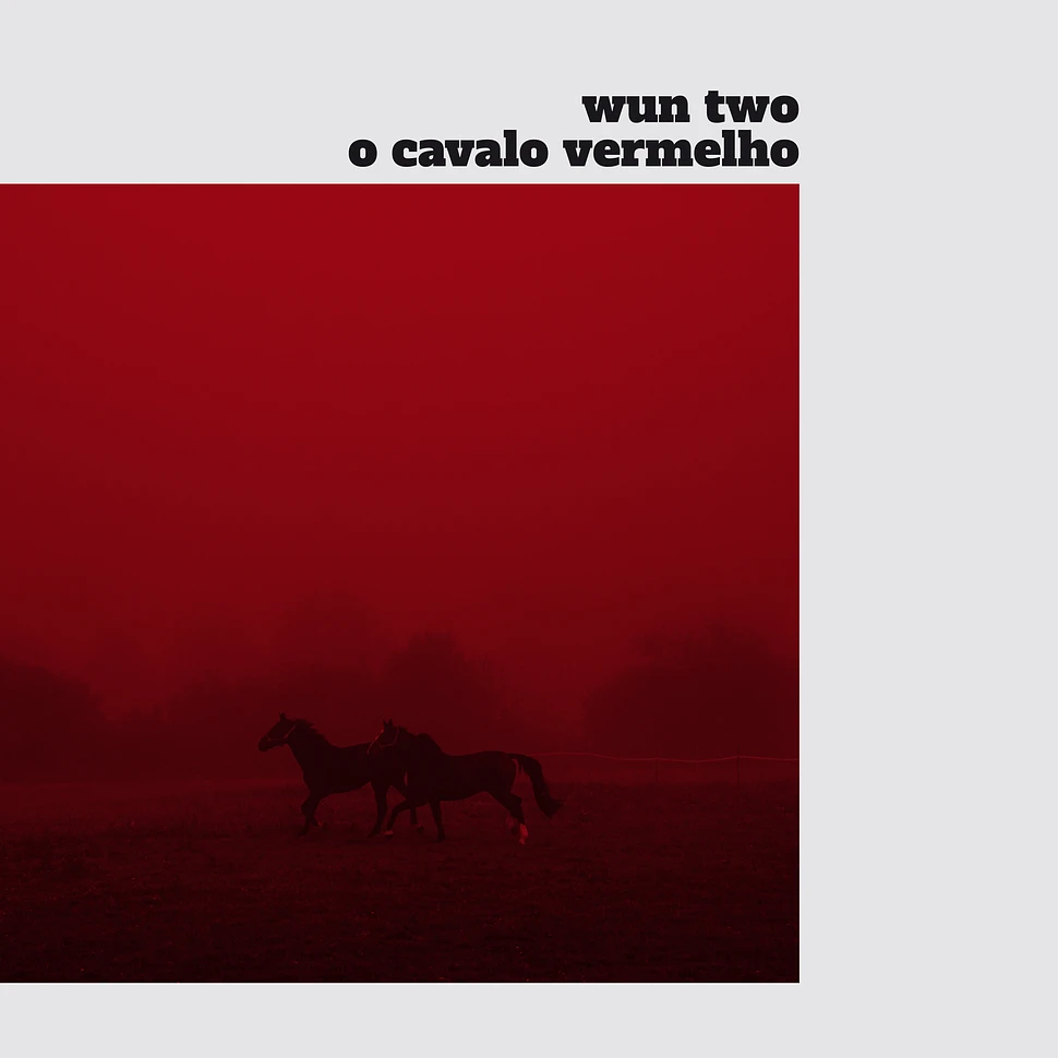 Wun Two - O Cavalo Vermelho Black Vinyl Edition