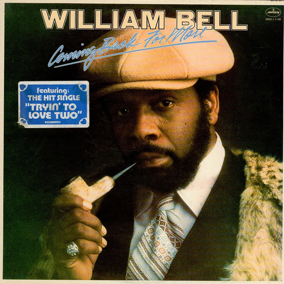 William Bell - Coming Back For More