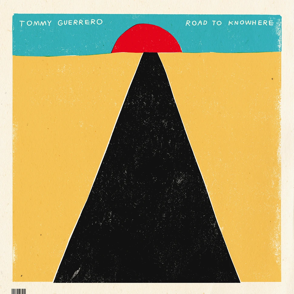 Tommy Guerrero - Road To Knowhere Poster