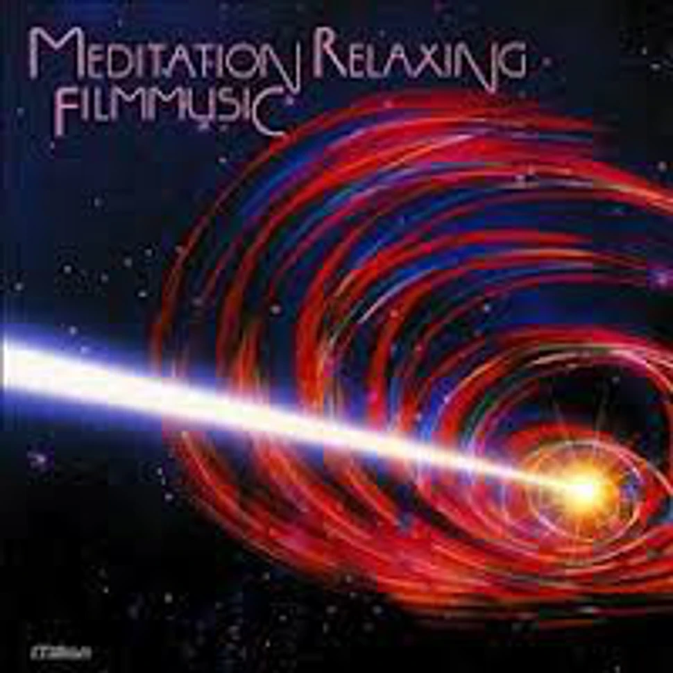 V.A. - Meditation Relaxing Filmmusic