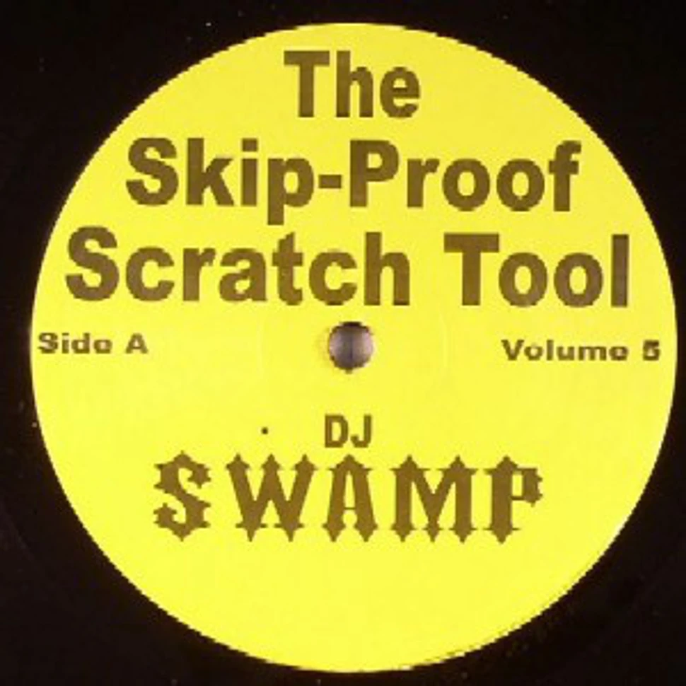 DJ Swamp - Skip-Proof Scratch Tool Volume 5