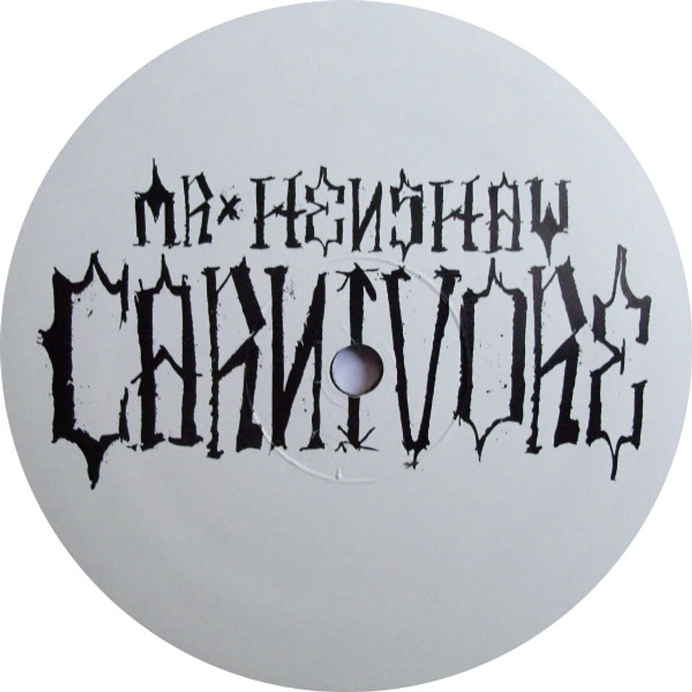 Mr. Henshaw - Carnivore