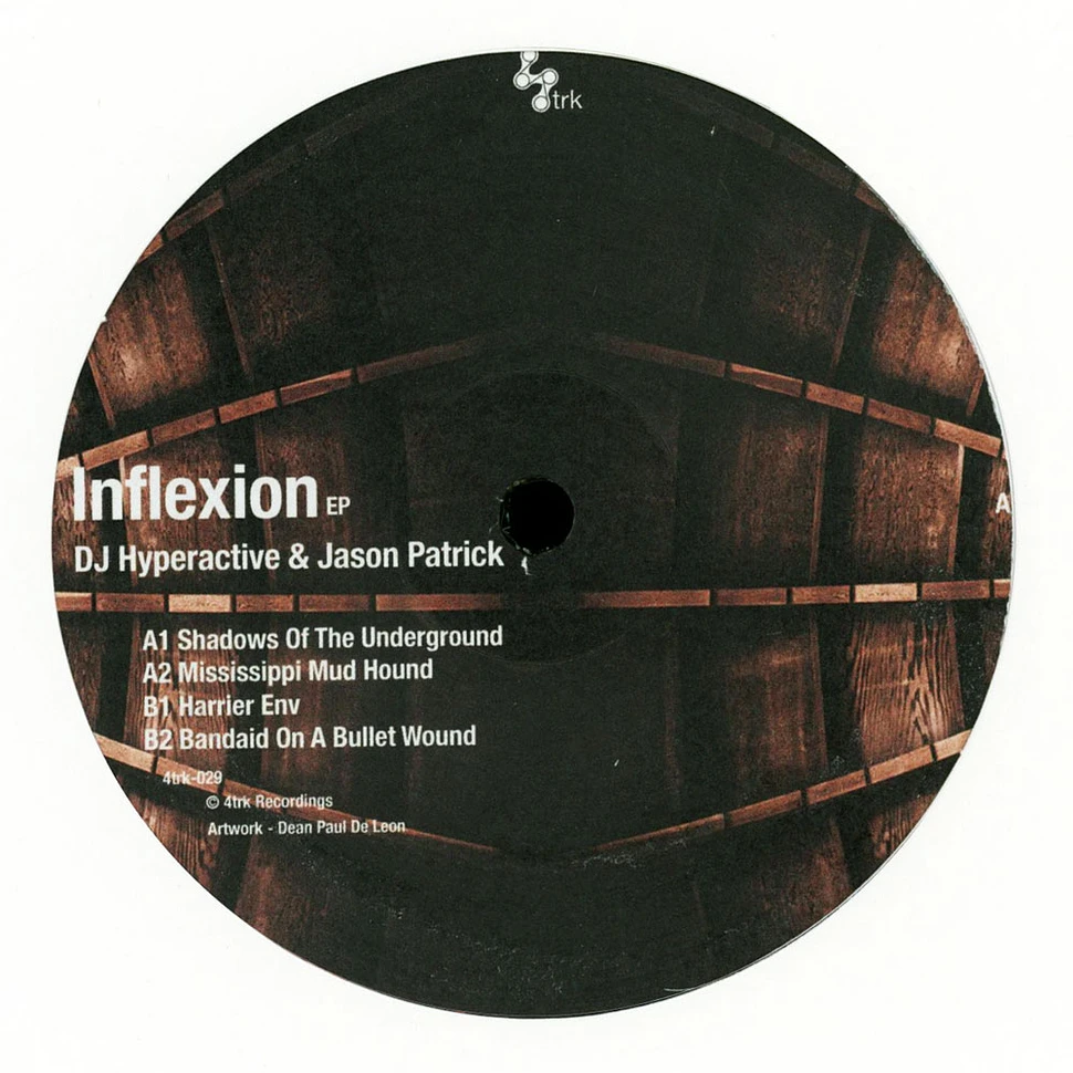 DJ Hyperactive & Jason Patrick - Inflexion EP