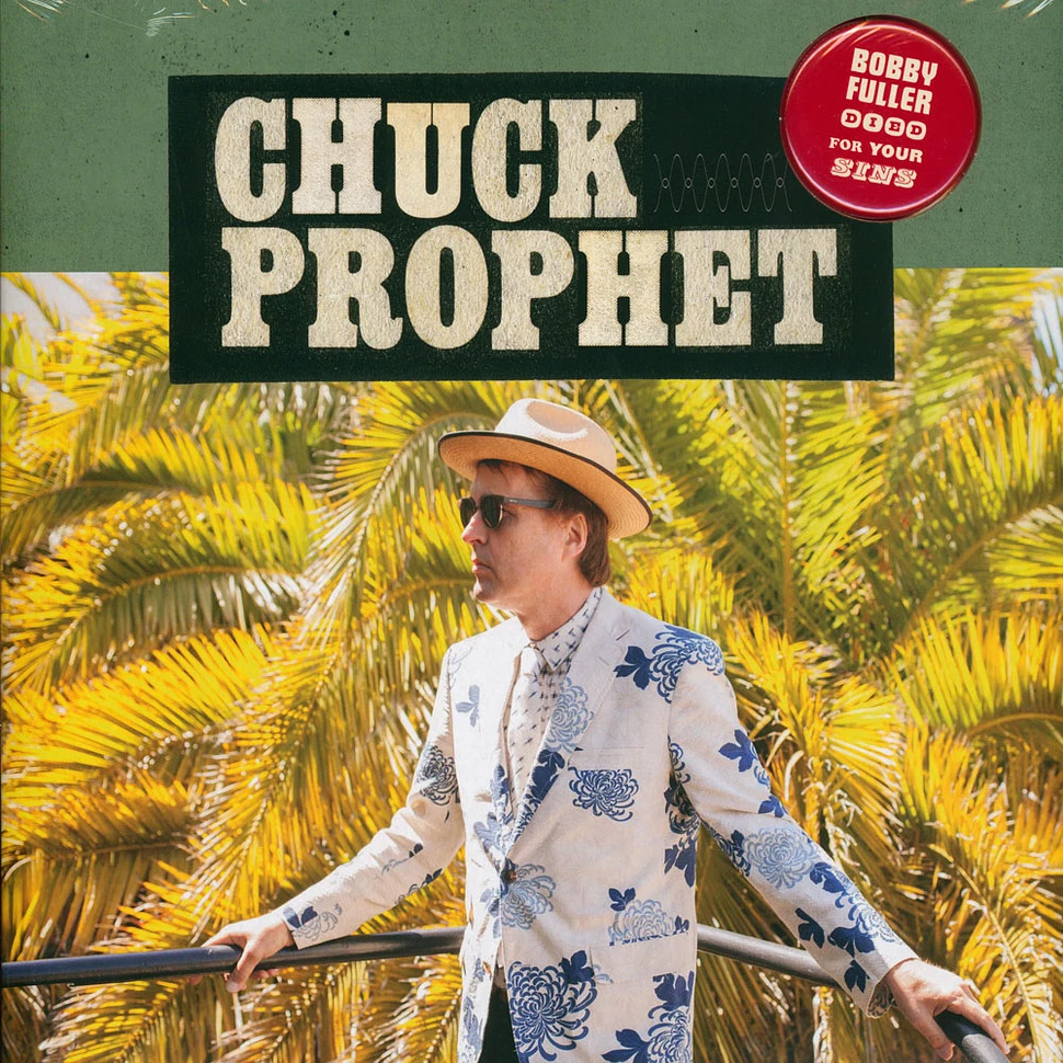 Chuck Prophet - Bobby Fuller Died For Your Sins