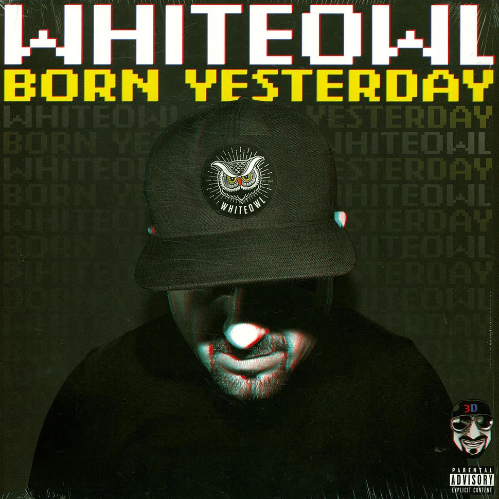 MC WhiteOwl - Born Yesterday