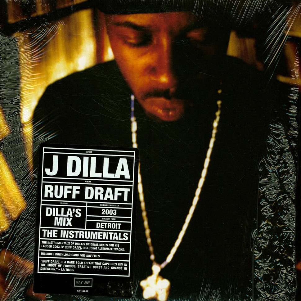 J Dilla - Ruff Draft: Dilla's Mix The Instrumentals