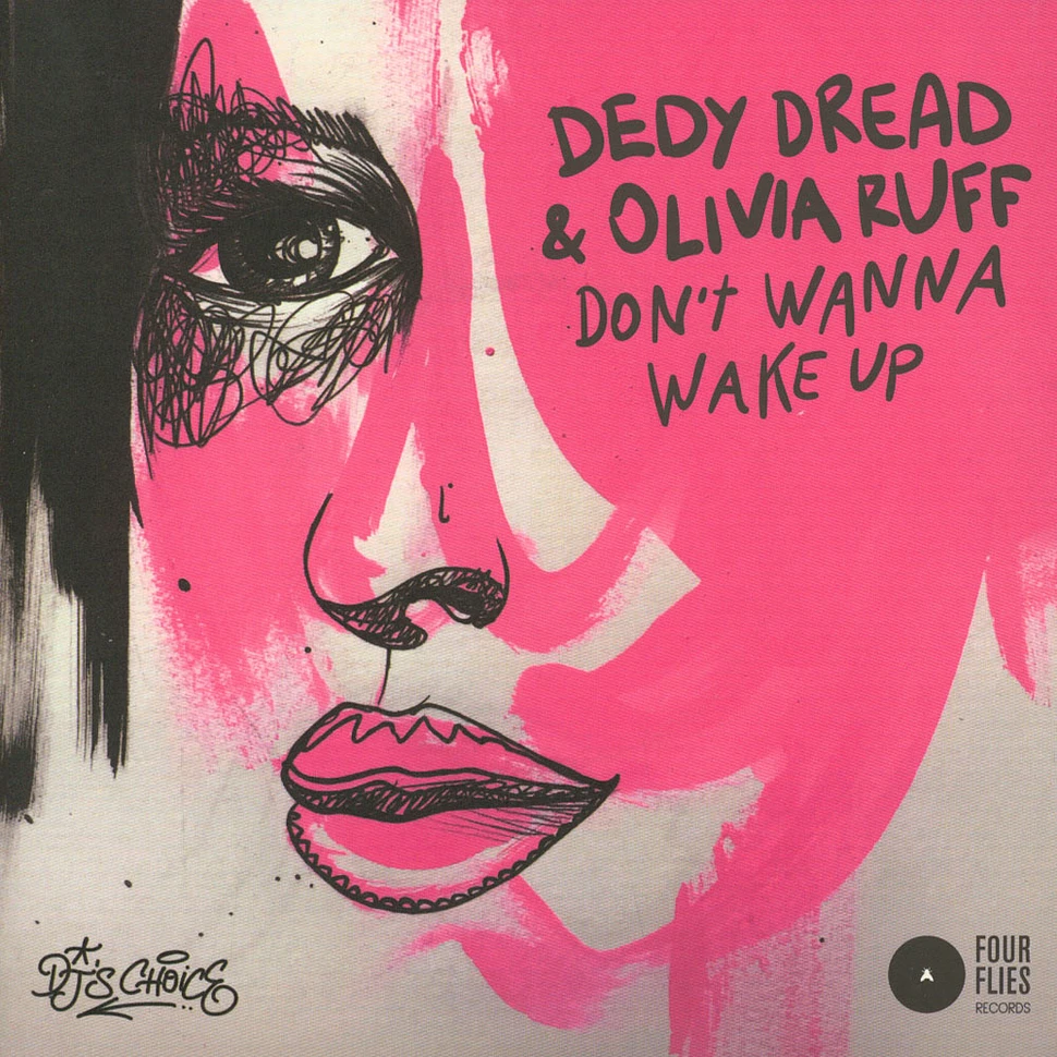 Dedy Dread & Olivia Ruff - Don't Wanna Wake Up / The Rebel Remix