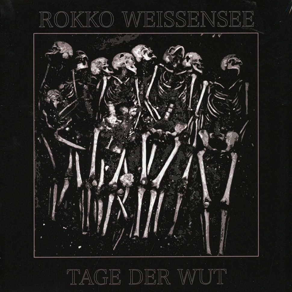 Rokko Weissensee - Tage Der Wut / Lieder von Frieden & Freude