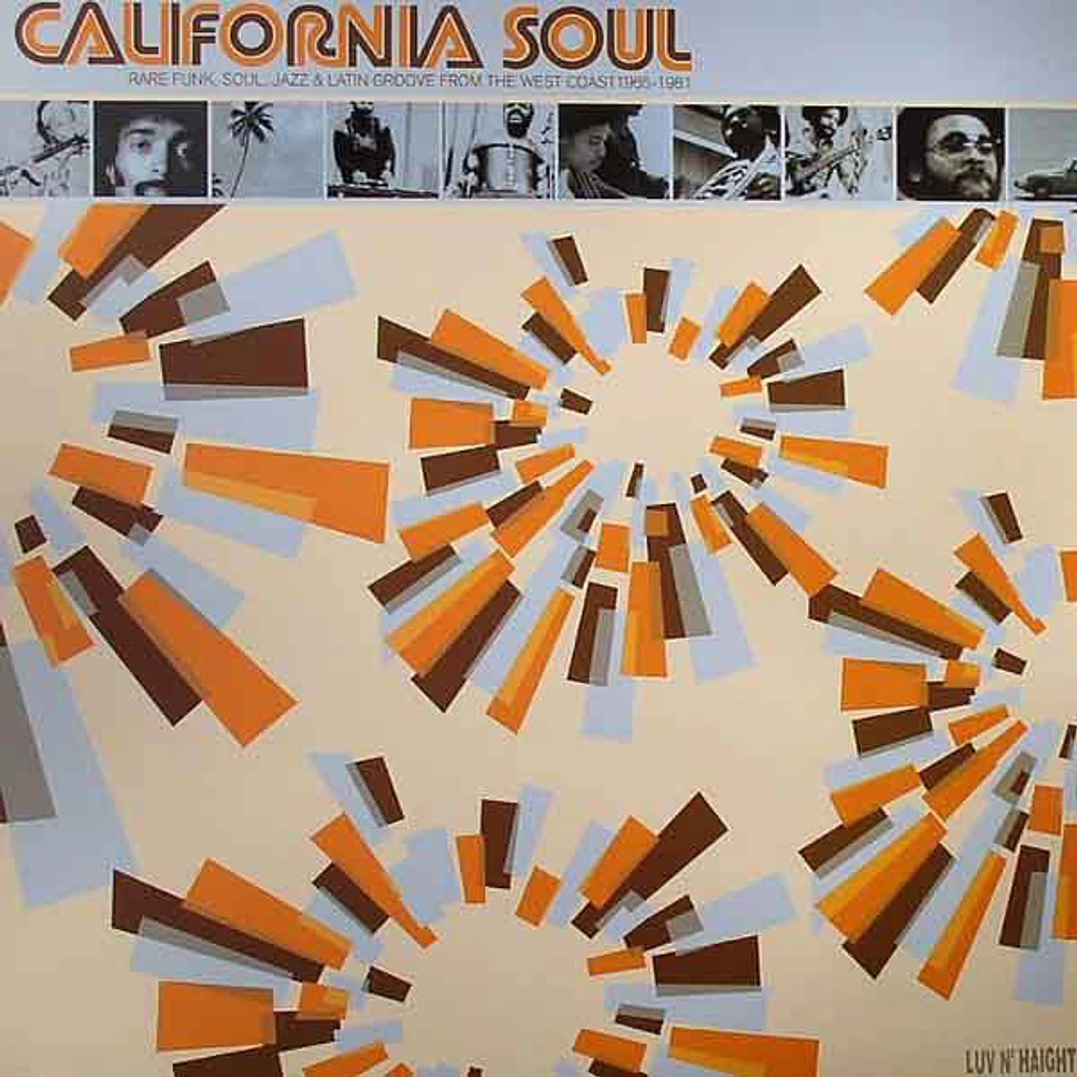 V.A. - California Soul (Rare Funk, Soul, Jazz & Latin Groove From The West Coast 1965-1981)