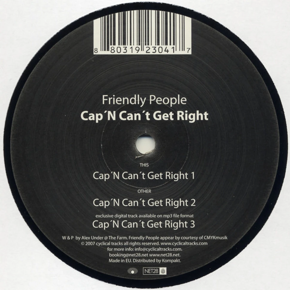 Friendly People - Cap'N Can't Get Right