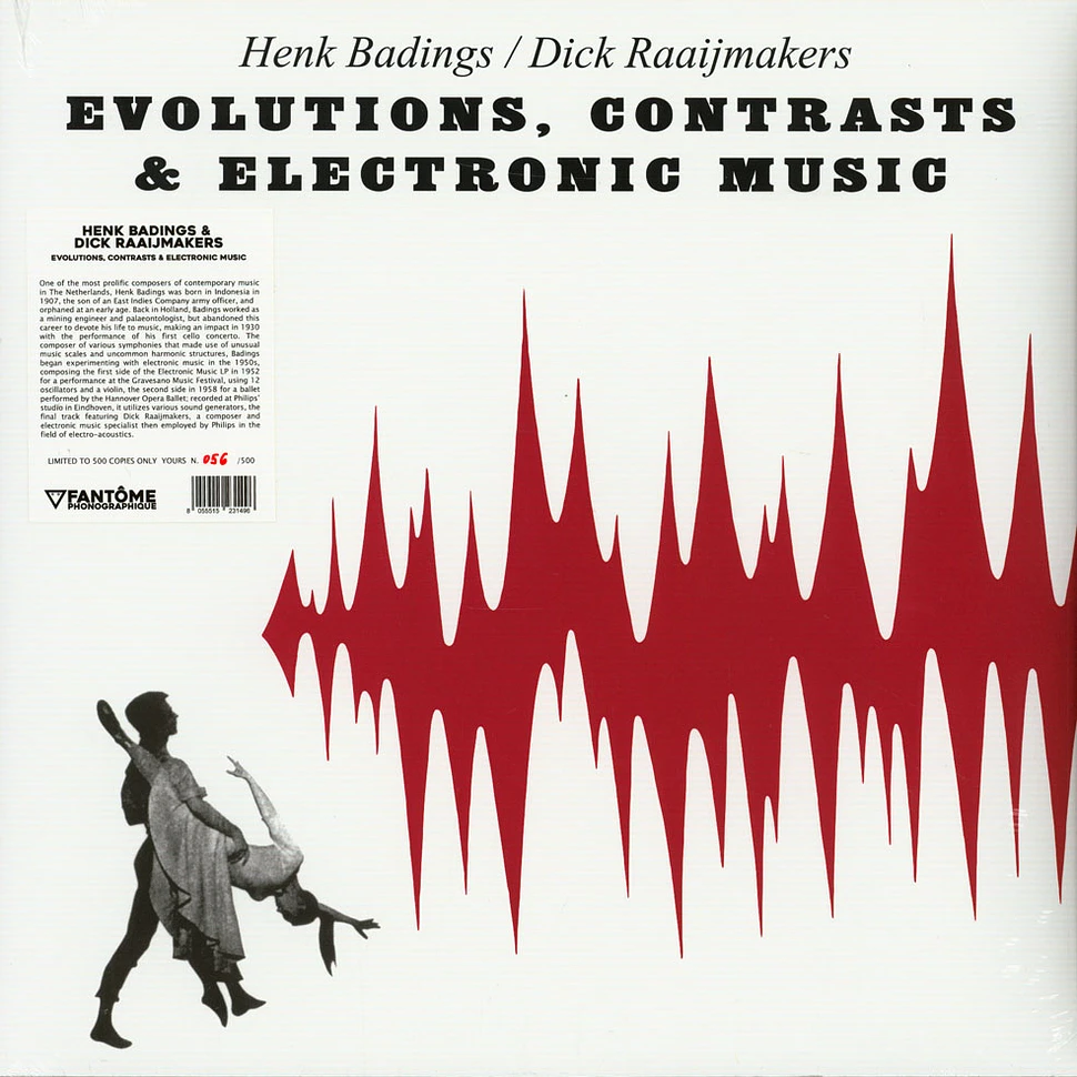 Henk Badings / Dick Raaijmakers - Evolutions, Contrasts & Electronic Music