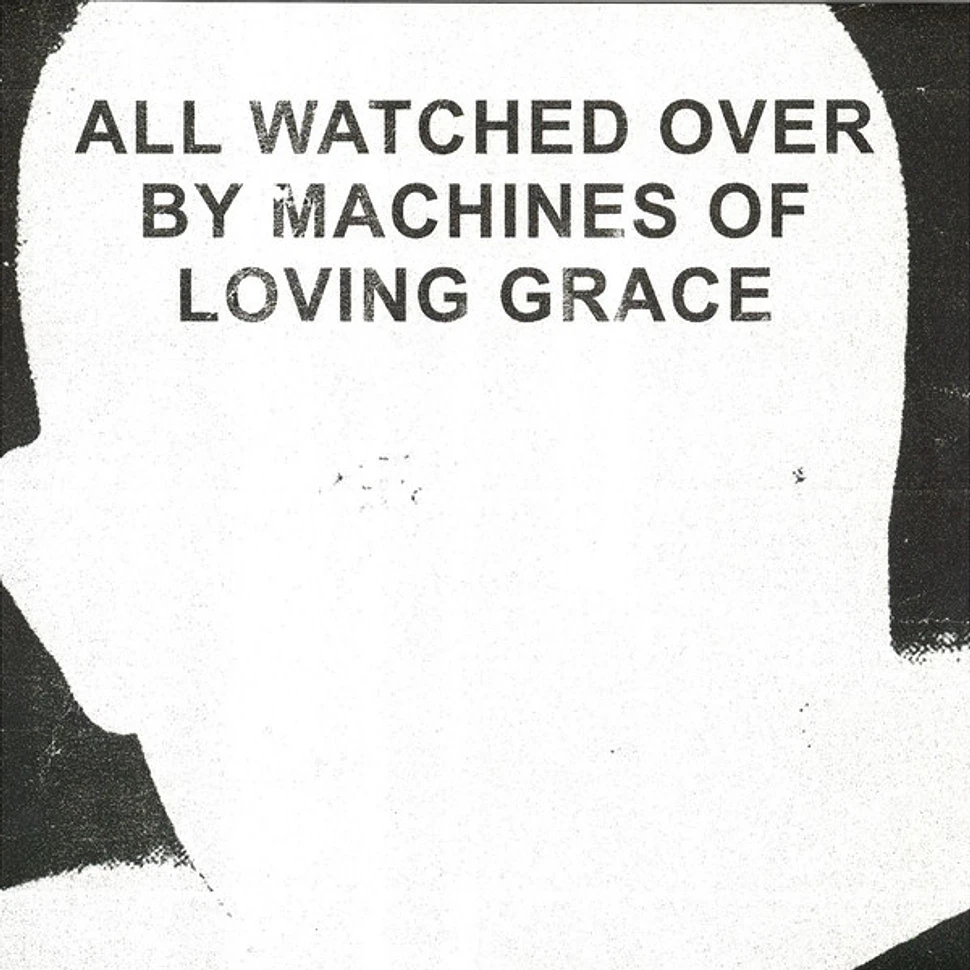 V.A. - All Watched Over By Machines Of Loving Grace