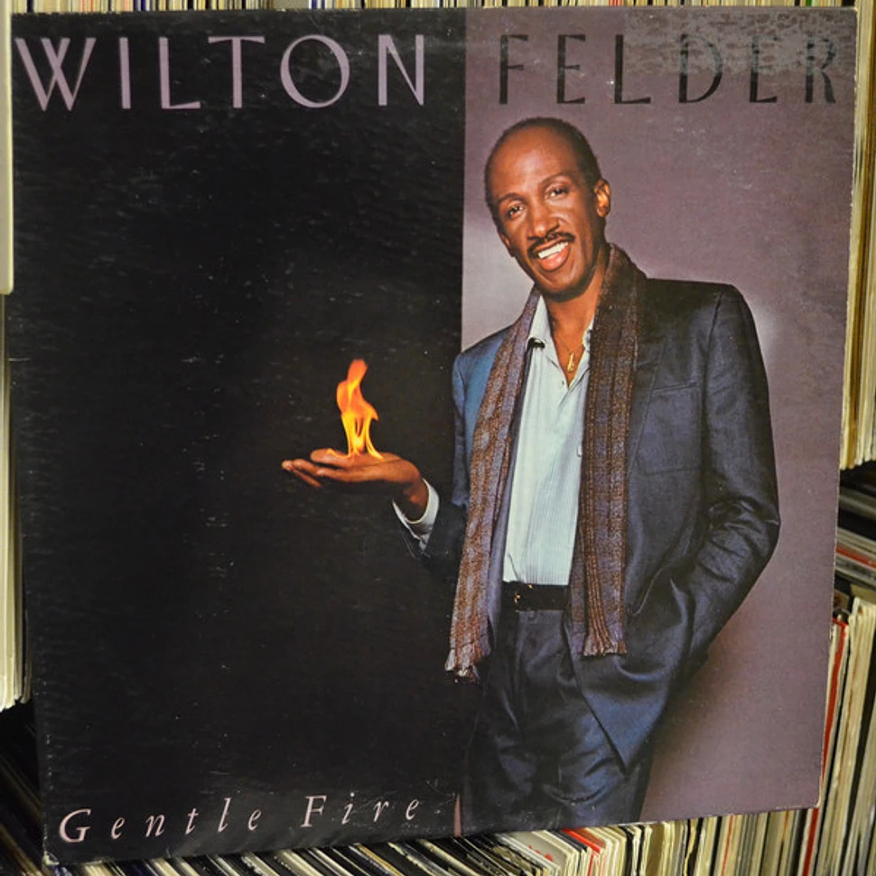 Wilton Felder - Gentle Fire