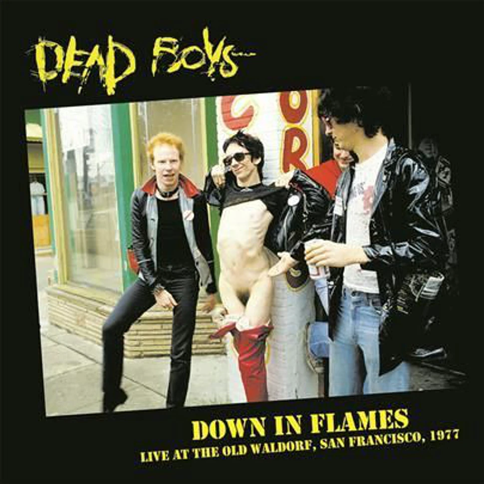 The Dead Boys - Down In Flames (Live At The Old Waldorf, San Francisco, 1977)