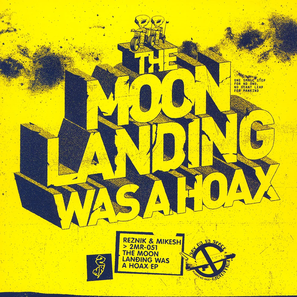 Reznik & Mikesh - The Moon Landing Was A Hoax