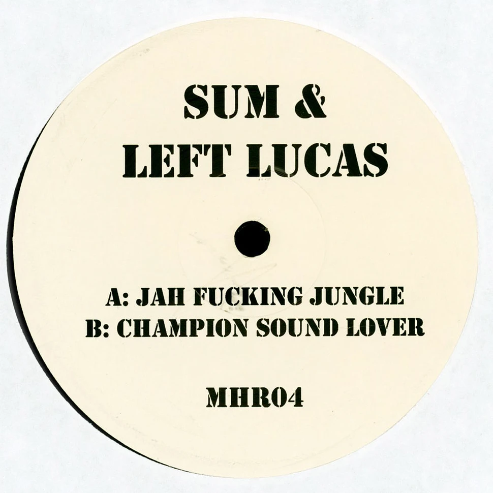 Left Lucas And Sum - Jah Fu*King Jungle / Champion Sound Lover