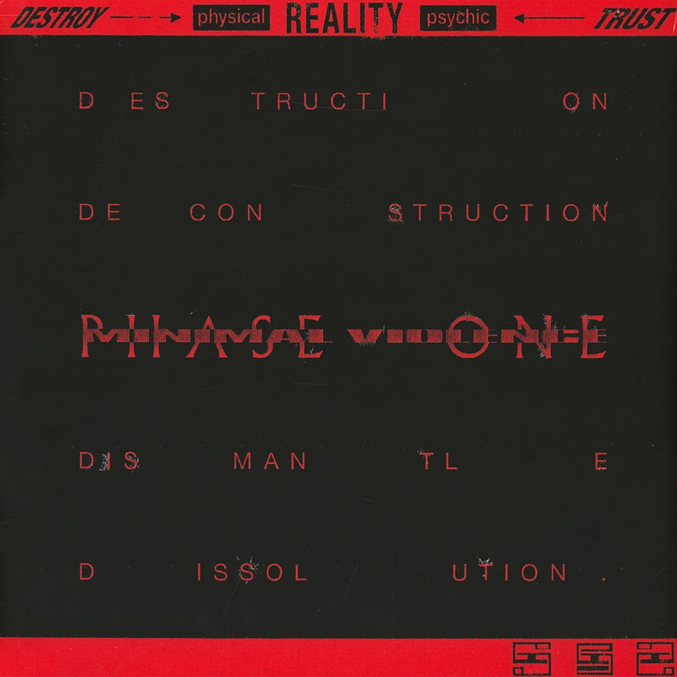 Minimal Violence - Destroy ---> [Physical] Reality [Psychic] <--- Trust Phase One