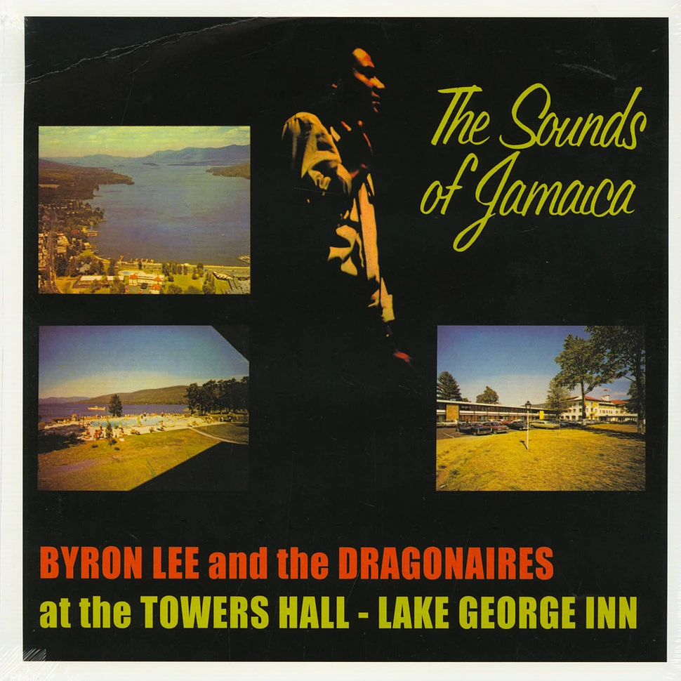 Byron Lee - The Sounds Of Jamaica: Byron Lee & The Dragonaires At The Towers Hall, Lake George Inn