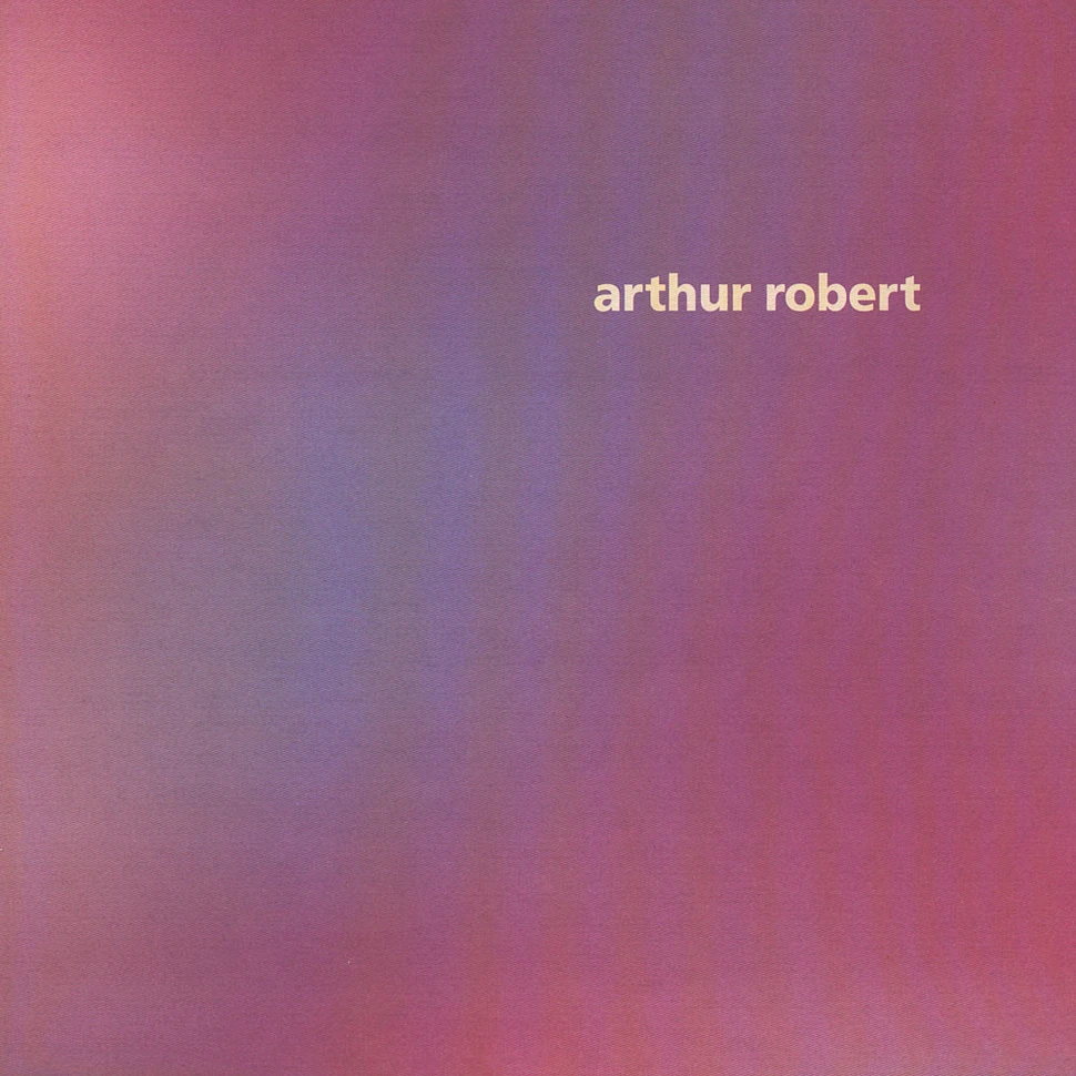 Arthur Robert - Arrival Part 1