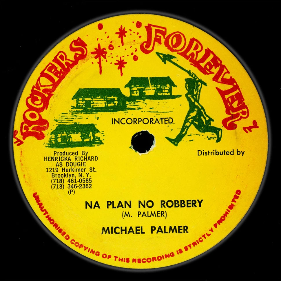 Michael Palmer - Na Plan No Robbery / Version
