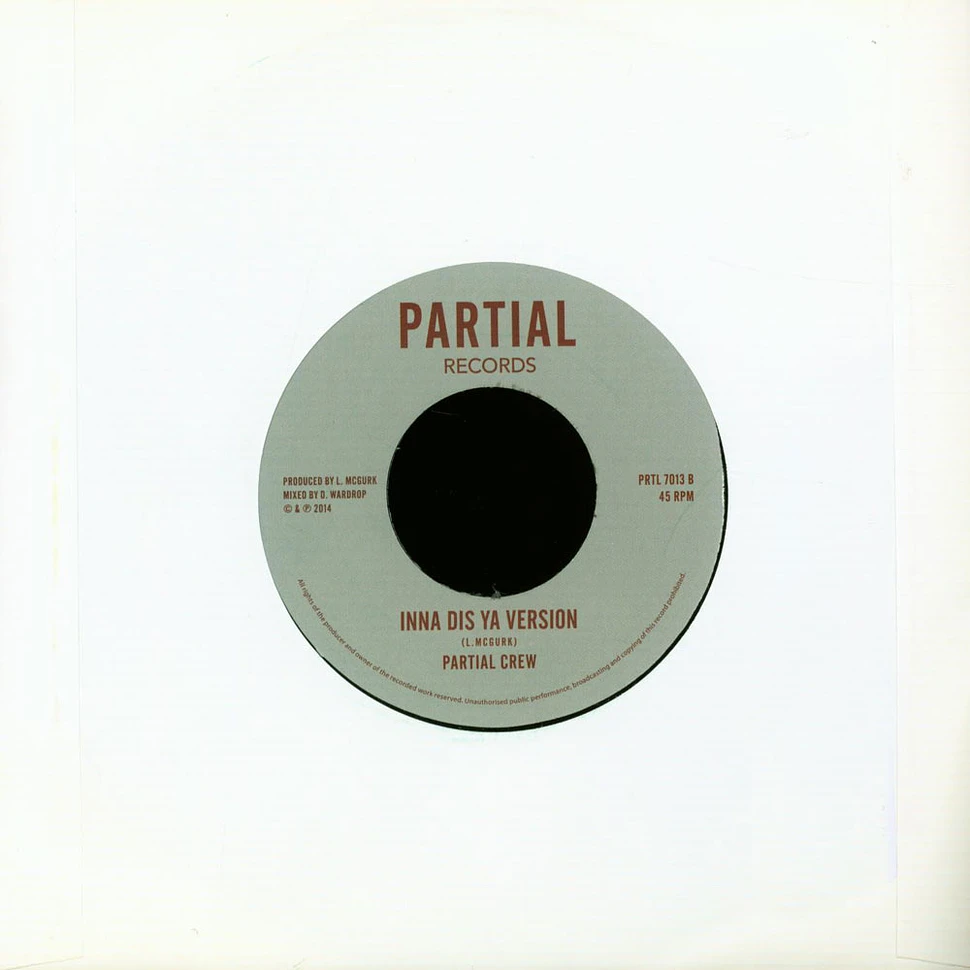 Jah Marnyah / Partial Crew - Nah Partial / Inna Dis Ya Version