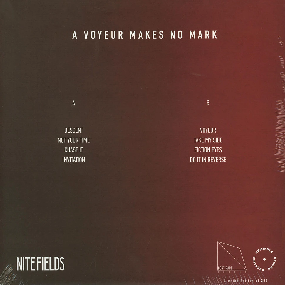 Nite Fields - A Voyeur Makes No Mark