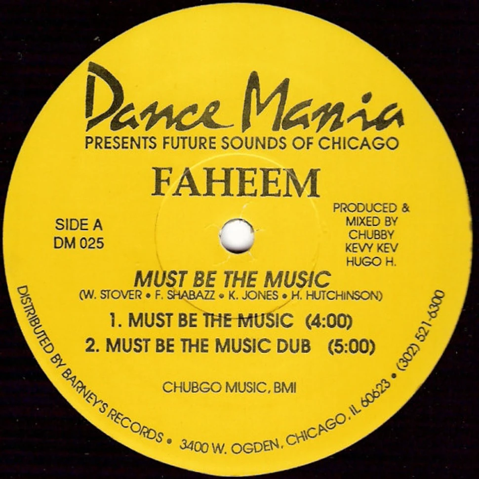 Faheem - Must Be The Music
