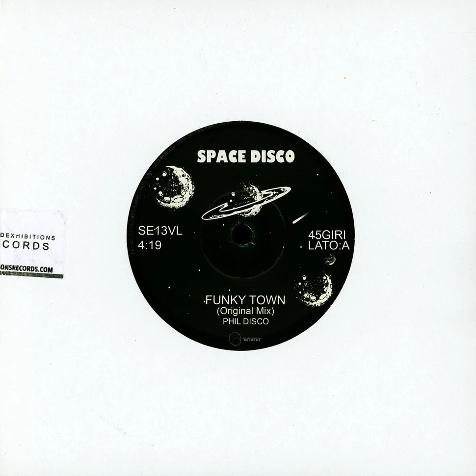 Phil Disco - Funky Town / Space Disco
