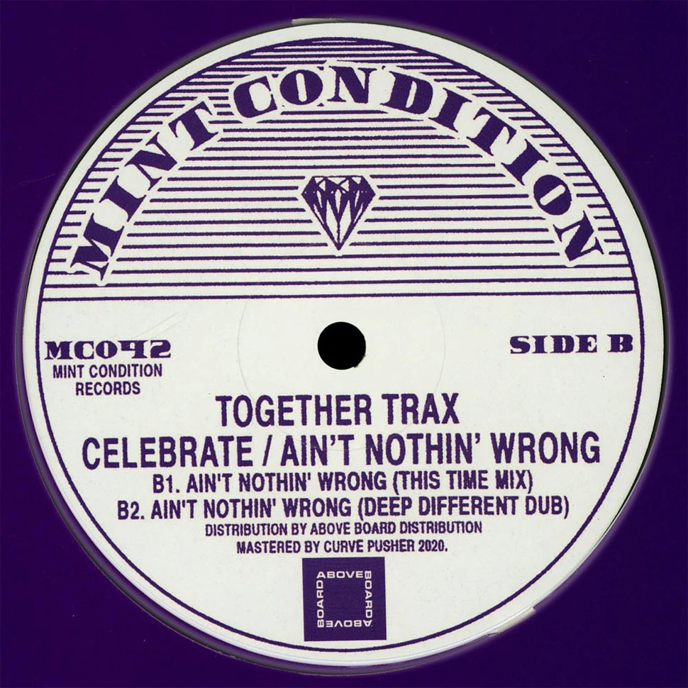 Together Trax - Celebrate / Ain't Nothin Wrong