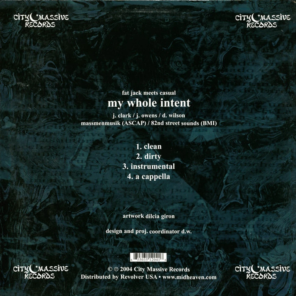Fat Jack & Casual - My Whole Intent