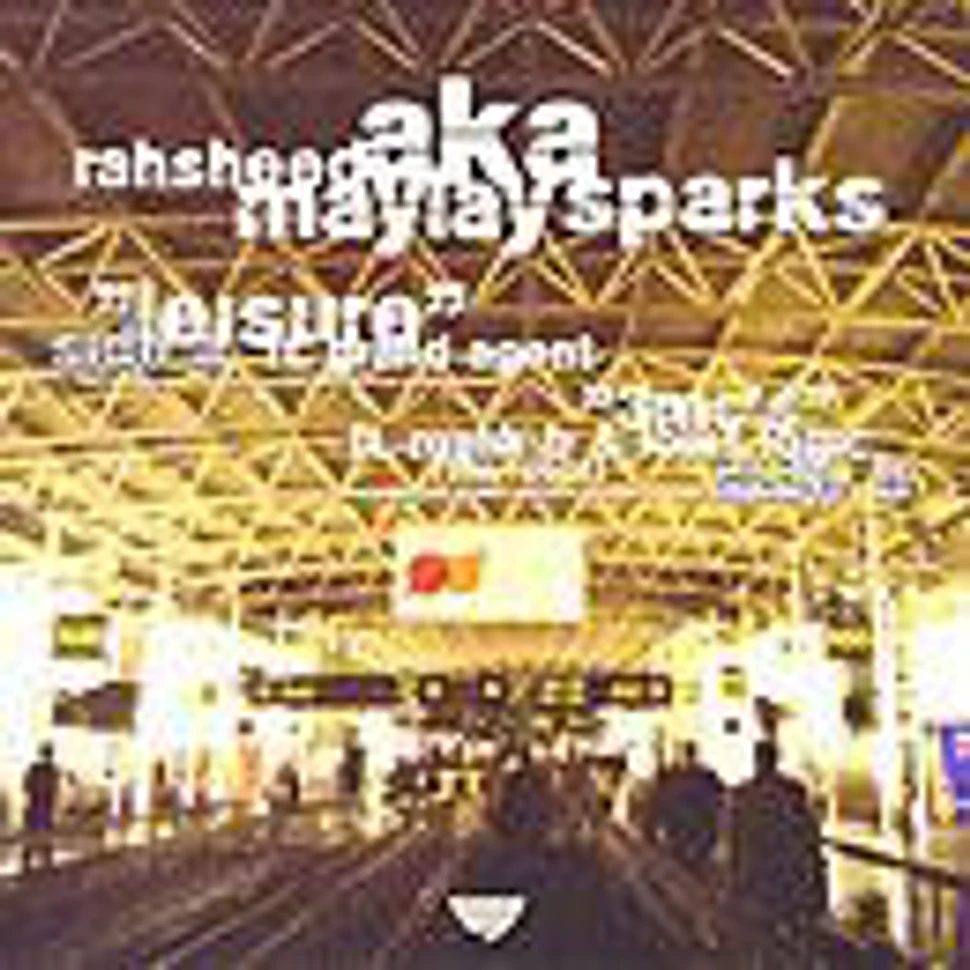 Rahsheed Aka Maylay Sparks - Leisure / 3 MC's