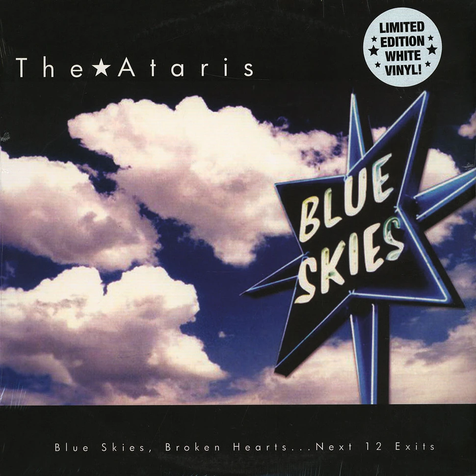 Ataris - Blue Skies, Broken Hearts...Next 12 Exits White Vinyl Edition
