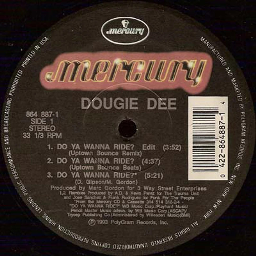 Dougie Dee - Do Ya Wanna Ride