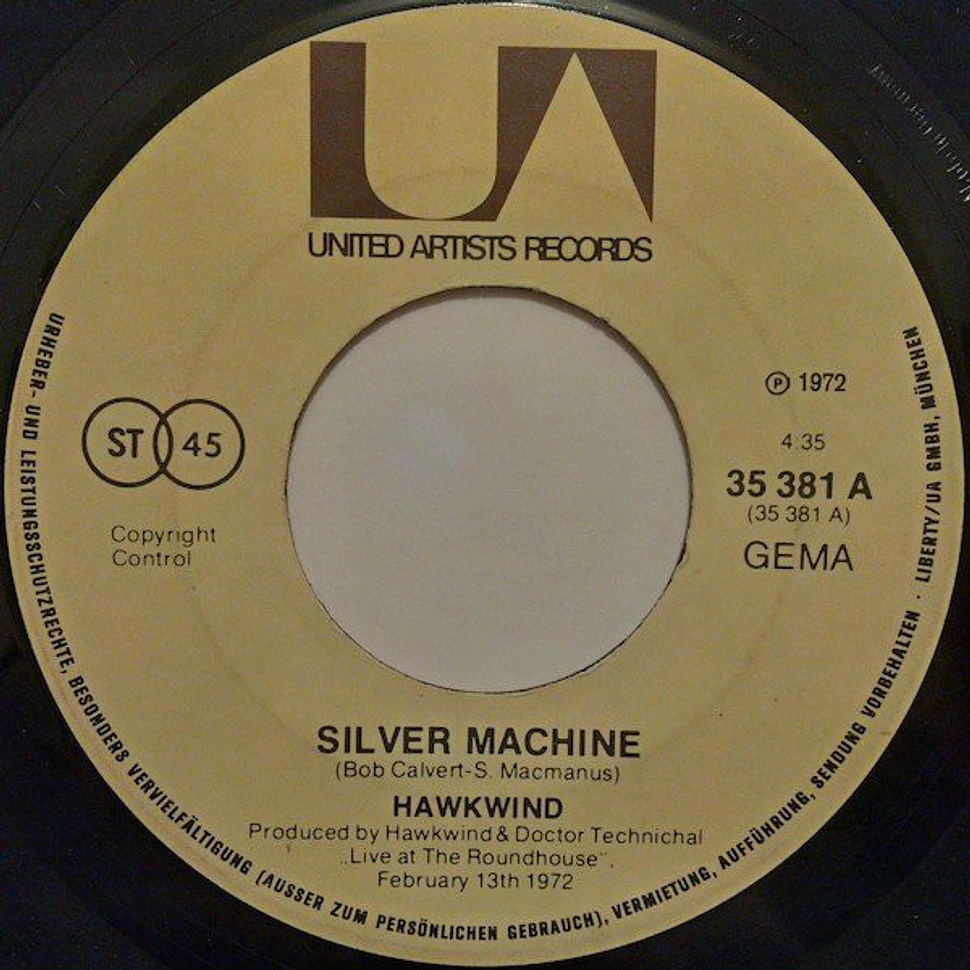 Hawkwind - Silver Machine / Seven By Seven