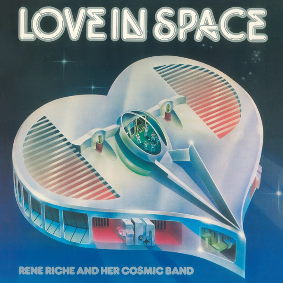 Rene Riche And Her Cosmic Band - Love In Space