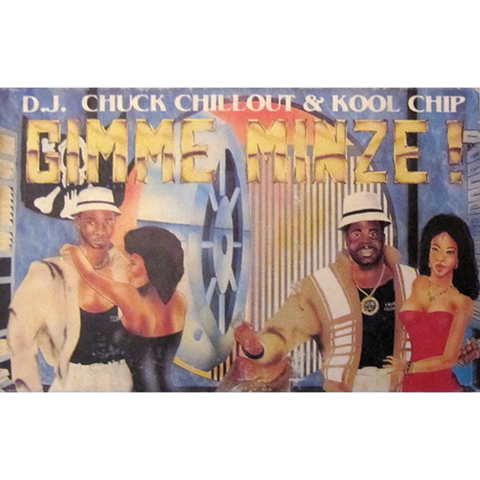 Chuck Chillout & Kool Chip - Gimme Minze !