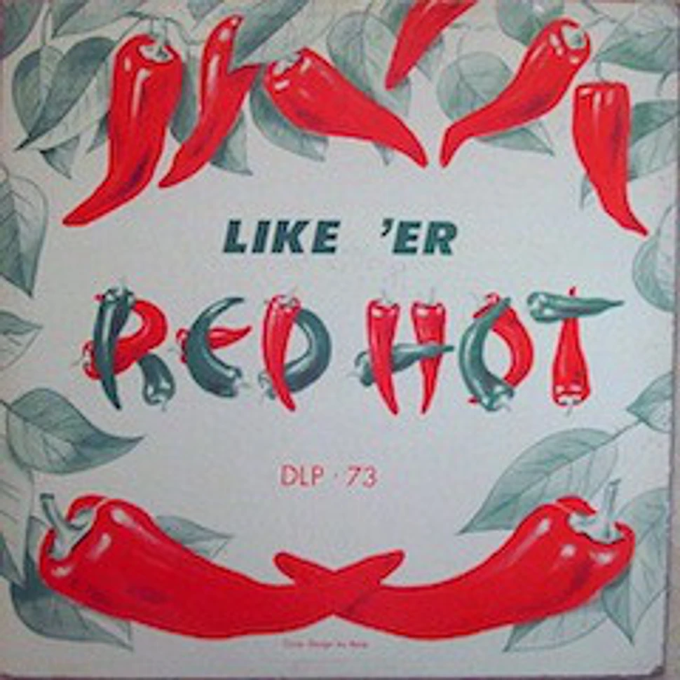 V.A. - Like 'Er Red Hot