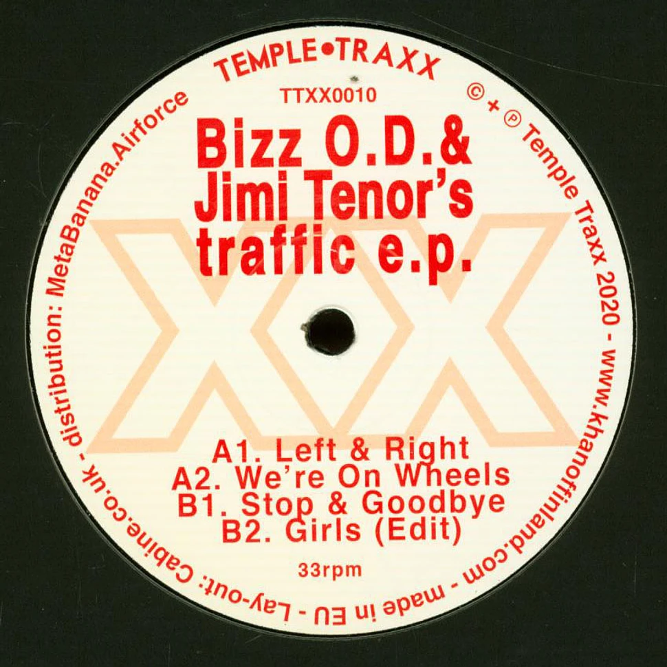 Bizz O.D. & Jimi Tenor - Traffic EP