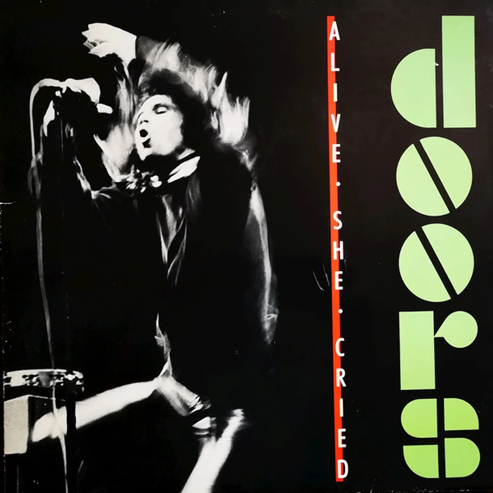 The Doors - Alive, She Cried