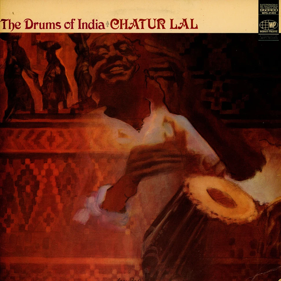 Chatur Lal - The Drums Of India
