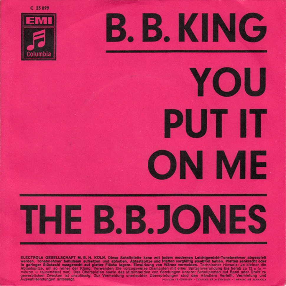 B.B. King - You Put It On Me