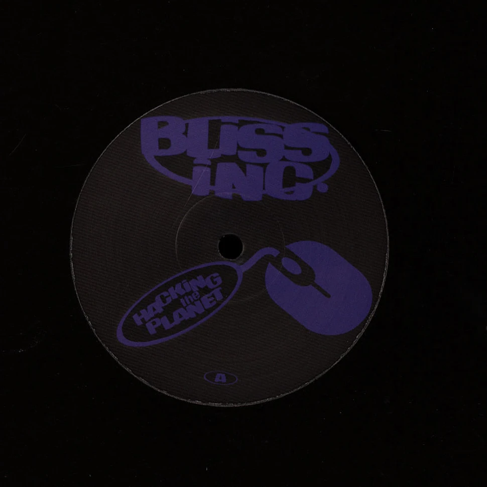 Bliss Inc - Hacking The Planet EP
