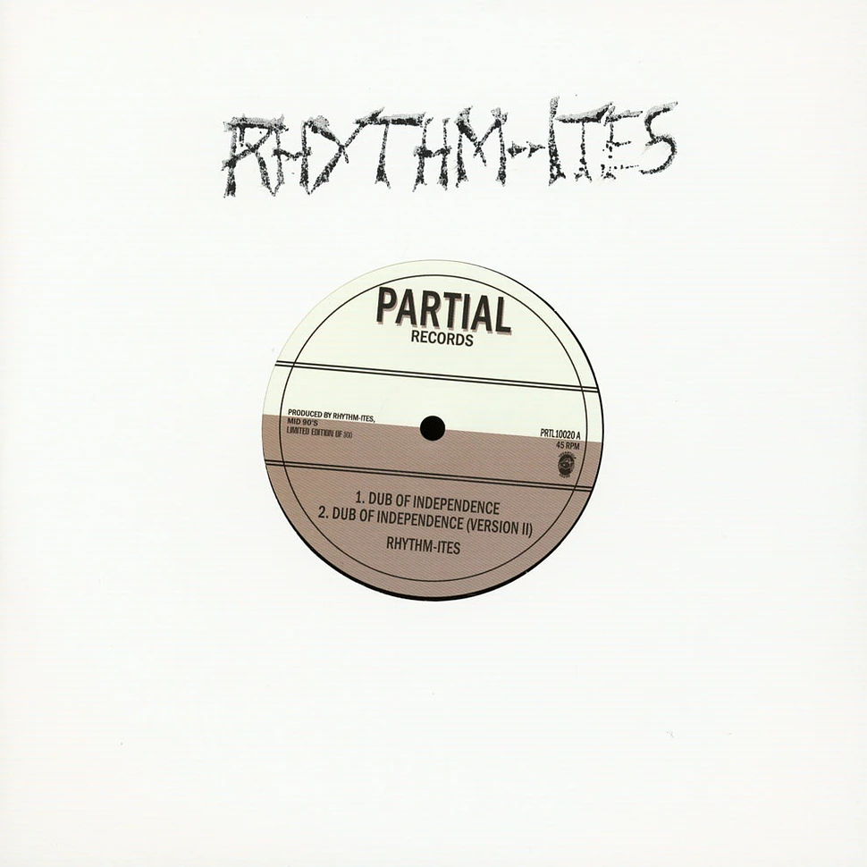 Rhythmites - Dub Of Independence / Paranormal Dubwise