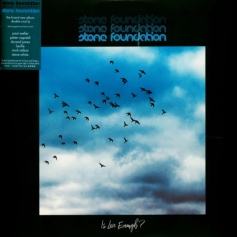 Stone Foundation - Is Love Enough?