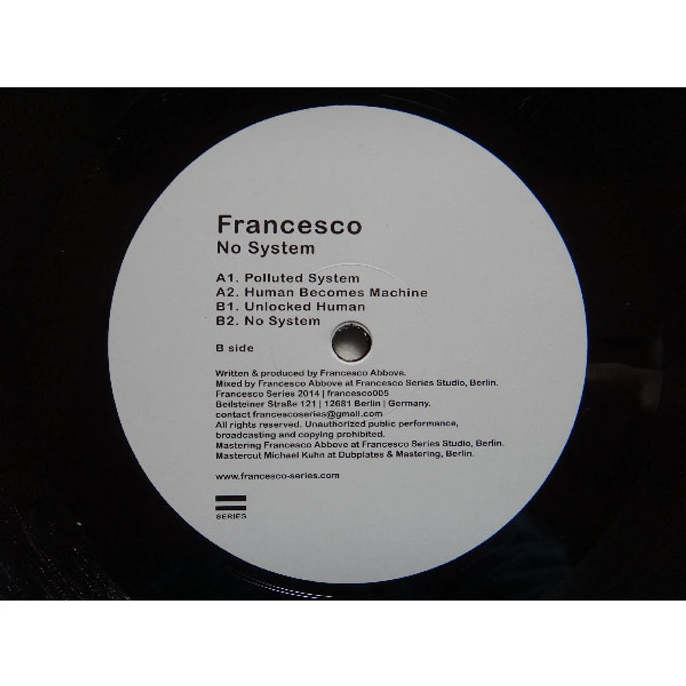 Francesco - No System