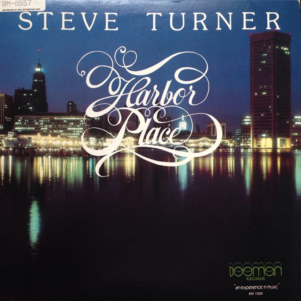 Steve Turner - Harbor Place