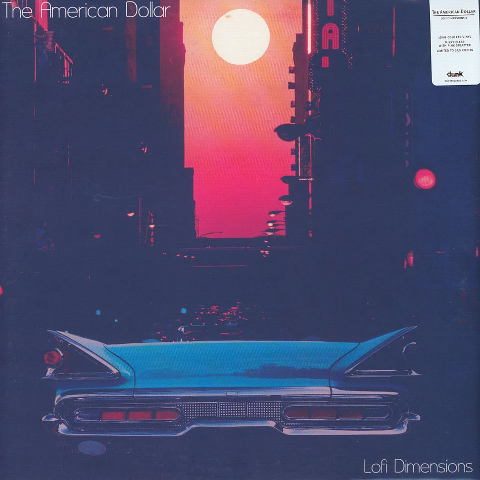 The American Dollar - Lofi Dimensions White & Pink Splattered Edition