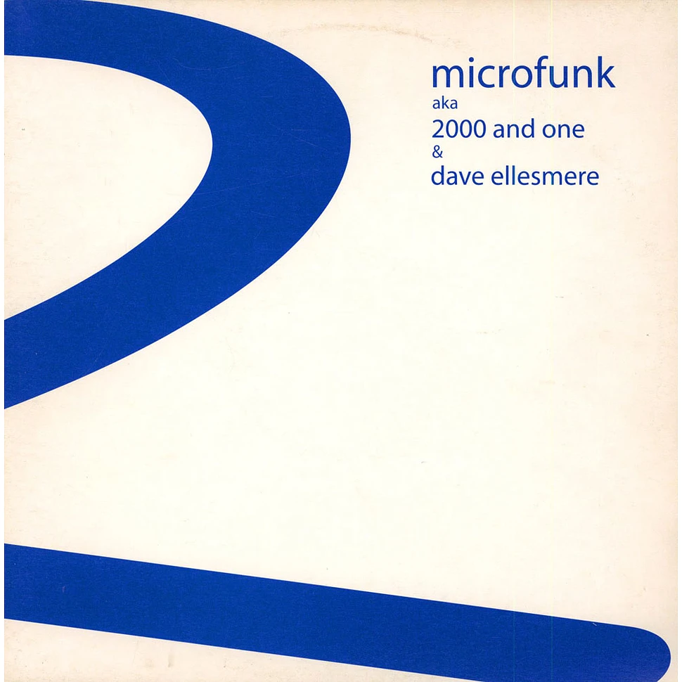 Microfunk Aka 2000 & One & Dave Ellesmere - The White Room / Pecan