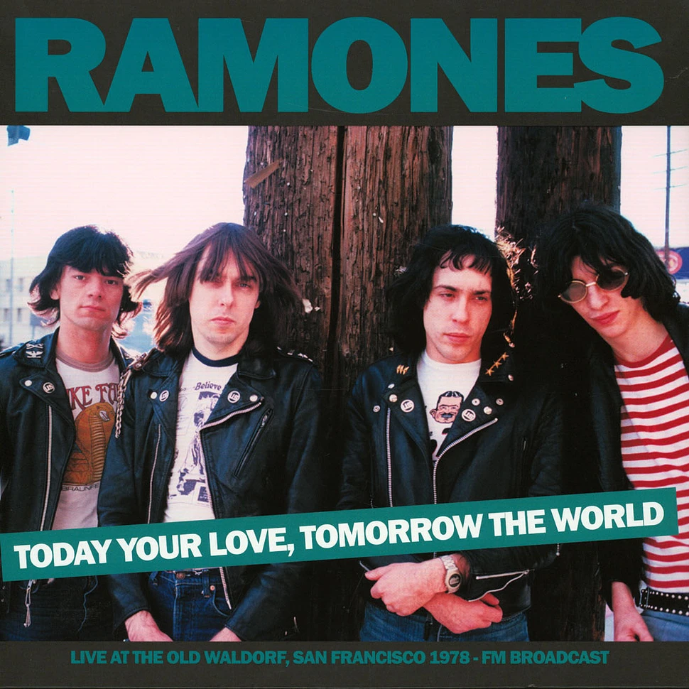 Ramones - Today Your Love